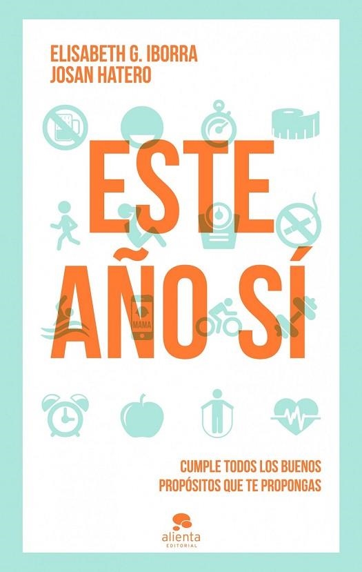 ESTE AÑO SÍ | 9788415320913 | IBORRA, ELISABETH G / HATERO, JOSAN | Llibreria Online de Vilafranca del Penedès | Comprar llibres en català