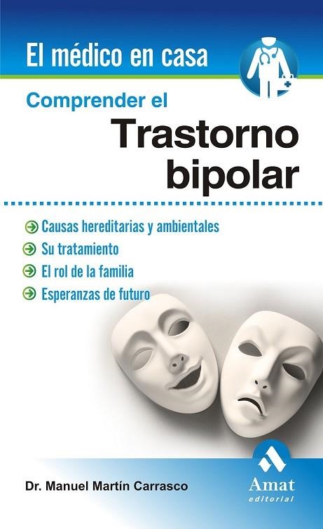 COMPRENDER EL TRASTORNO BIPOLAR | 9788497357265 | MARTIN CARRASCO, MANUEL | Llibreria Online de Vilafranca del Penedès | Comprar llibres en català