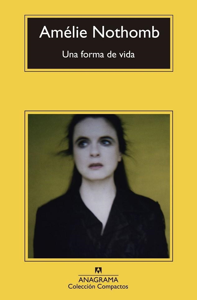 UNA FORMA DE VIDA | 9788433977410 | NOTHOMB, AMÉLIE | Llibreria Online de Vilafranca del Penedès | Comprar llibres en català