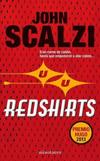 REDSHIRTS | 9788445001790 | SCALZI, JOHN | Llibreria Online de Vilafranca del Penedès | Comprar llibres en català