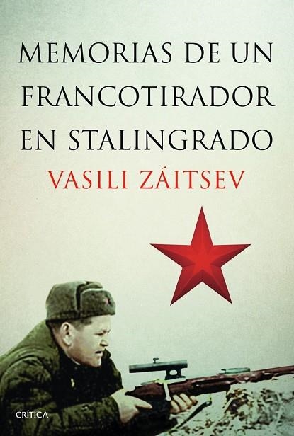 MEMORIAS DE UN FRANCOTIRADOR EN STALINGRADO | 9788498926521 | ZAITSEV, VASILI | Llibreria Online de Vilafranca del Penedès | Comprar llibres en català