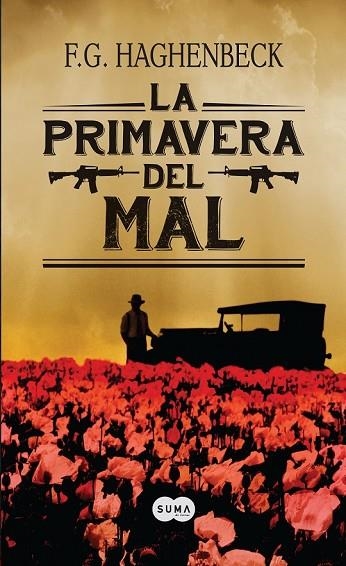 LA PRIMAVERA DEL MAL | 9788483656150 | HAGHENBECK, F. G. | Llibreria Online de Vilafranca del Penedès | Comprar llibres en català