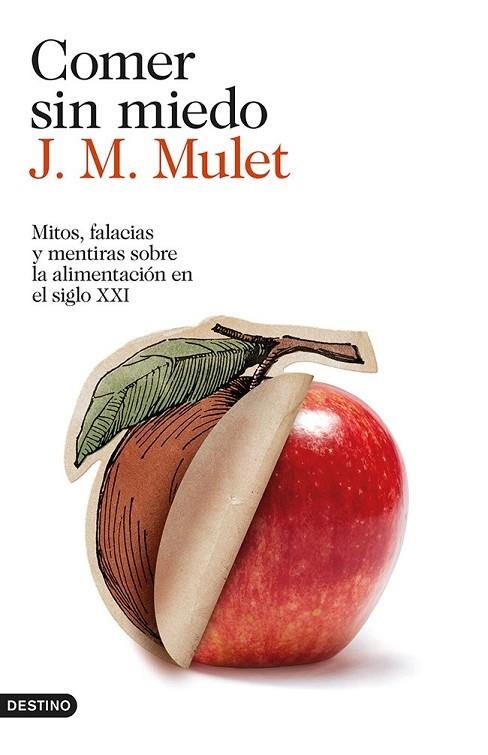 COMER SIN MIEDO | 9788423347568 | MULET, J M | Llibreria Online de Vilafranca del Penedès | Comprar llibres en català