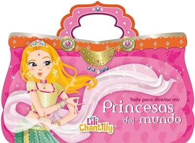 TODO PARA DISEÑAR MIS PRINCESAS DEL MUNDO | 9788424648954 | CHANTILLY | Llibreria Online de Vilafranca del Penedès | Comprar llibres en català