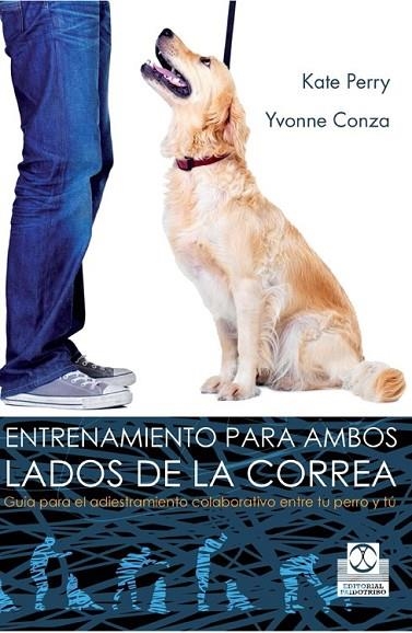 ENTRENAMIENTO PARA AMBOS LADOS DE LA CORREA | 9788499104607 | PERRY, KATE / CONZA, YVONNE | Llibreria Online de Vilafranca del Penedès | Comprar llibres en català