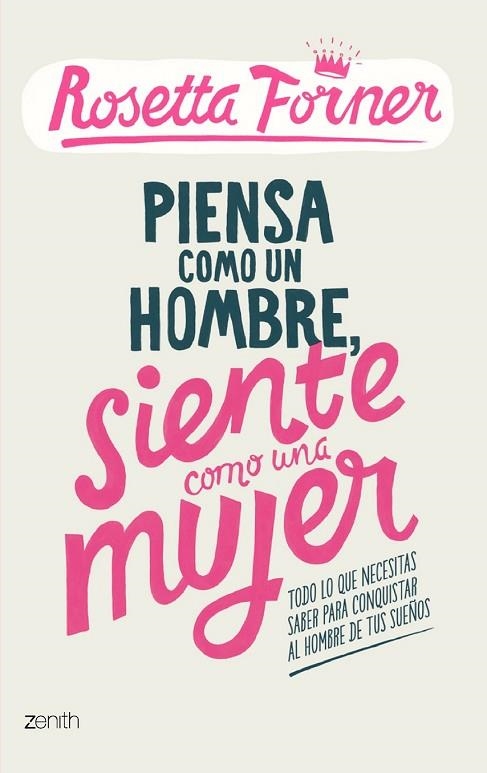 PIENSA COMO UN HOMBRE SIENTE COMO UNA MUJER | 9788408122357 | FORNER, ROSETTA | Llibreria Online de Vilafranca del Penedès | Comprar llibres en català