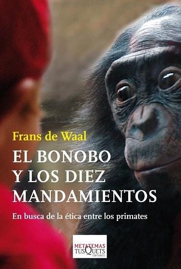 EL BONOBO Y LOS DIEZ MANDAMIENTOS | 9788483838044 | WAAL, FRANS DE | Llibreria L'Odissea - Libreria Online de Vilafranca del Penedès - Comprar libros