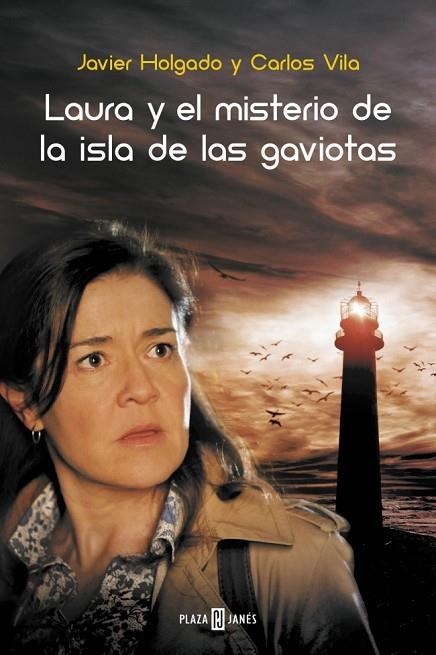 LAURA Y EL MISTERIO DE LA ISLA DE LAS GAVIOTAS | 9788401342332 | HOLGADO, JAVIER / VILA, CARLOS | Llibreria Online de Vilafranca del Penedès | Comprar llibres en català