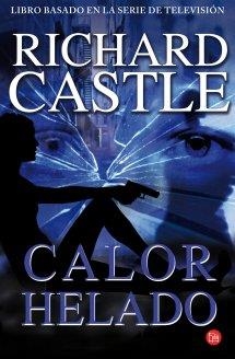 CALOR HELADO  | 9788466327794 | CASTLE, RICHARD | Llibreria Online de Vilafranca del Penedès | Comprar llibres en català