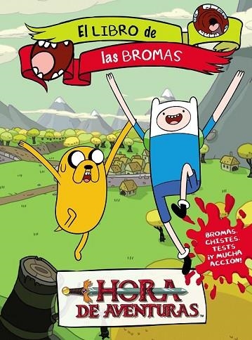 HORA DE AVENTURAS LIBRO DE BROMAS | 9788437200644 | AA. VV. | Llibreria Online de Vilafranca del Penedès | Comprar llibres en català