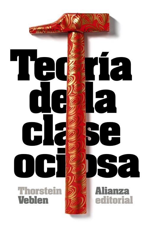 TEORÍA DE LA CLASE OCIOSA | 9788420683393 | VEBLEN, THORSTEIN | Llibreria Online de Vilafranca del Penedès | Comprar llibres en català