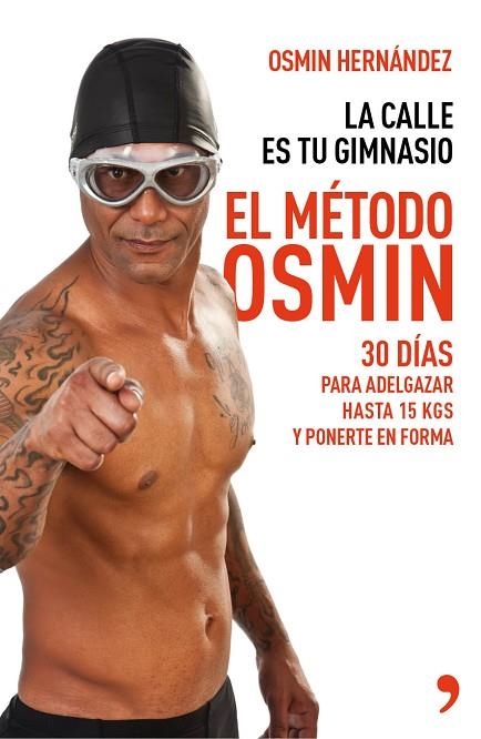 EL MÉTODO OSMIN | 9788499983806 | HERNANDEZ, OSMIN | Llibreria Online de Vilafranca del Penedès | Comprar llibres en català