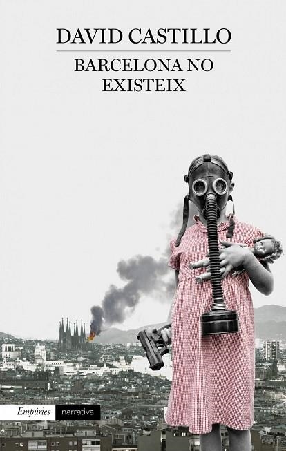 BARCELONA NO EXISTEIX | 9788497879255 | CASTILLO, DAVID | Llibreria Online de Vilafranca del Penedès | Comprar llibres en català