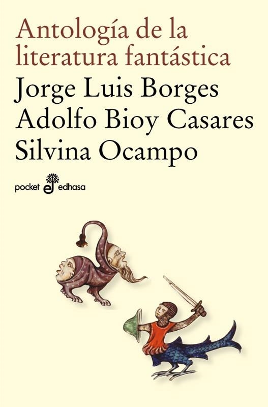 ANTOLOGÍA DE LA LITERATURA FANTÁSTICA | 9788435017947 | BIOY, ADOLFO / BORGES, J.L. / OCAMPO, SILVIA | Llibreria Online de Vilafranca del Penedès | Comprar llibres en català