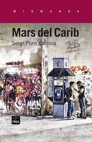 MARS DEL CARIB | 9788415835233 | PONS CODINA, SERGI | Llibreria Online de Vilafranca del Penedès | Comprar llibres en català