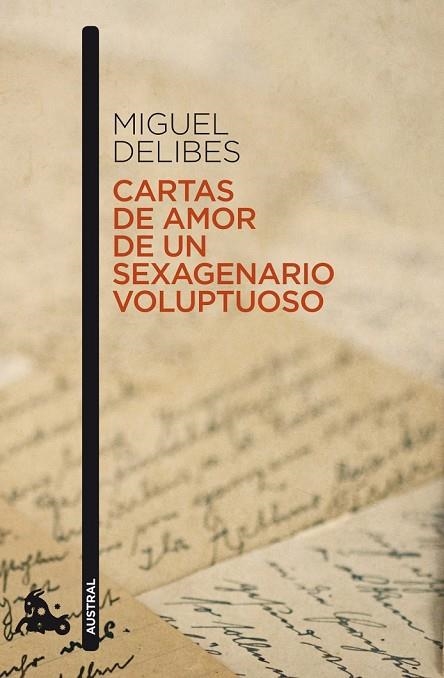 CARTAS DE AMOR DE UN SEXAGENARIO VOLUPTUOSO | 9788423342464 | DELIBES, MIGUEL | Llibreria Online de Vilafranca del Penedès | Comprar llibres en català