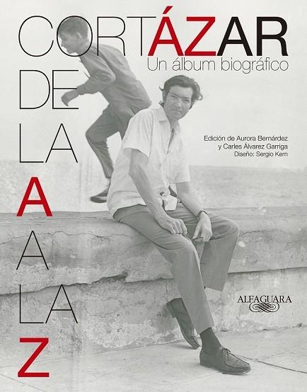 CORTÁZAR DE LA A A LA Z | 9788420415932 | CORTÁZAR, JULIO | Llibreria L'Odissea - Libreria Online de Vilafranca del Penedès - Comprar libros