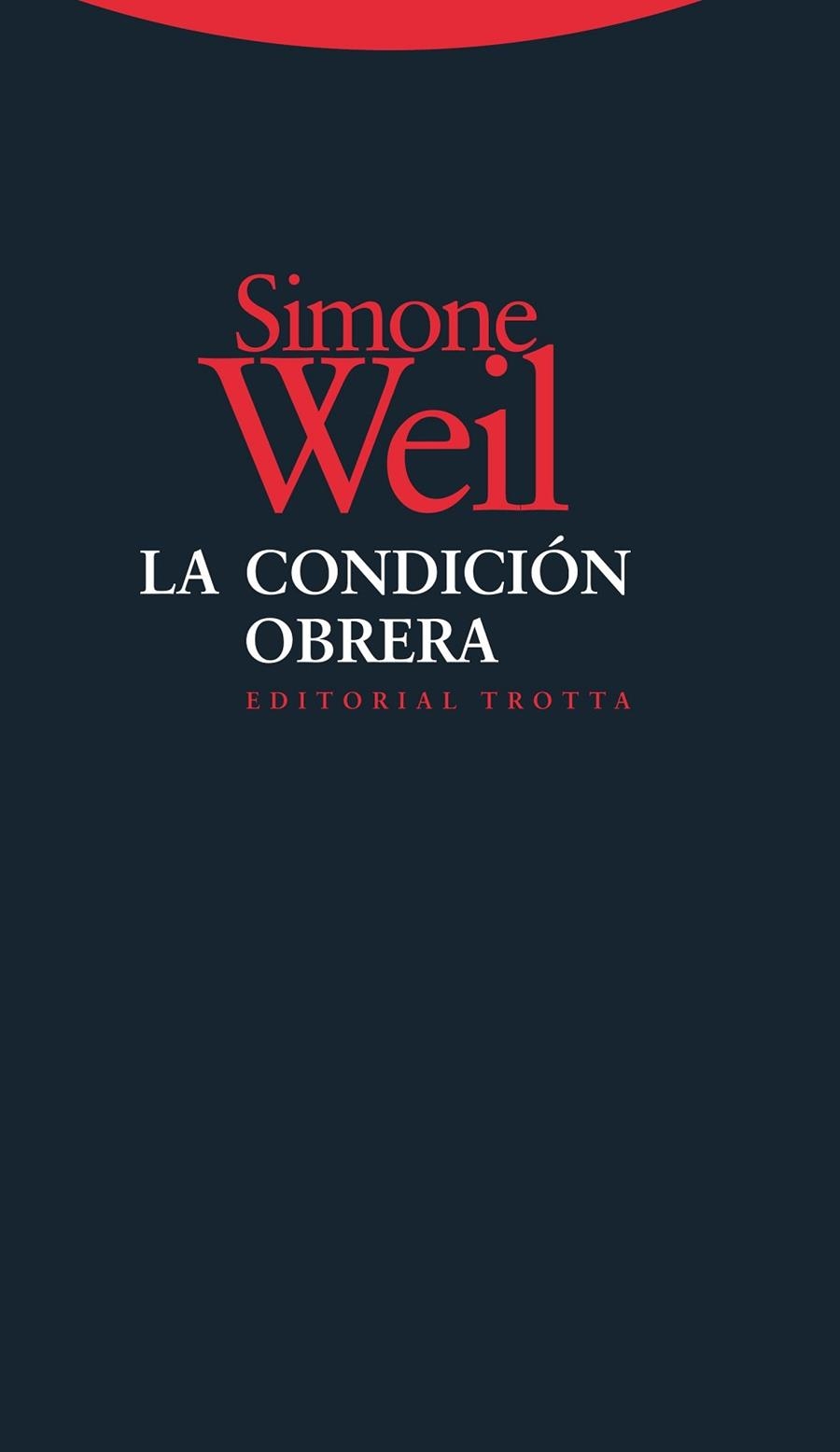 LA CONDICIÓN OBRERA | 9788498794687 | WEIL, SIMONE | Llibreria L'Odissea - Libreria Online de Vilafranca del Penedès - Comprar libros