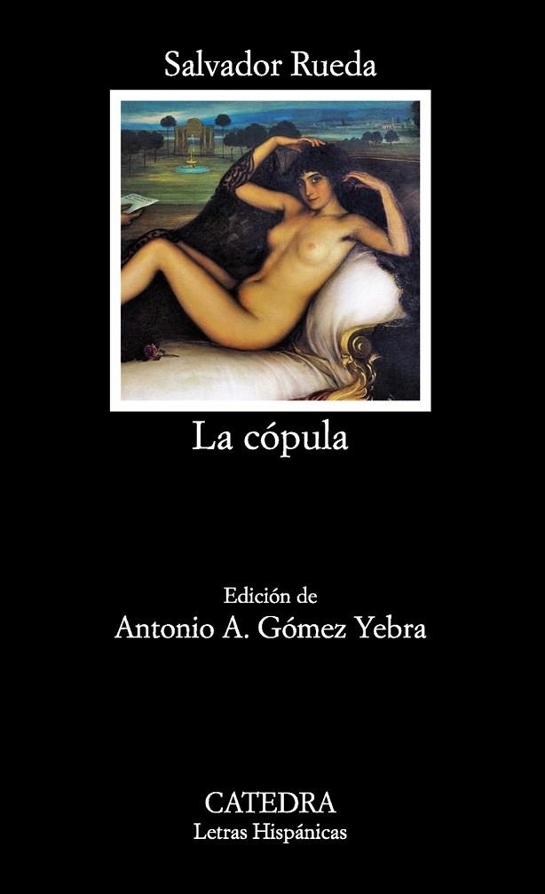 LA CÓPULA | 9788437632193 | RUEDA, SALVADOR | Llibreria Online de Vilafranca del Penedès | Comprar llibres en català