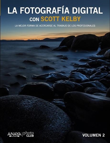 LA FOTOGRAFÍA DIGITAL CON SCOTT KELBY VOL II | 9788441535244 | KELBY, SCOTT | Llibreria Online de Vilafranca del Penedès | Comprar llibres en català