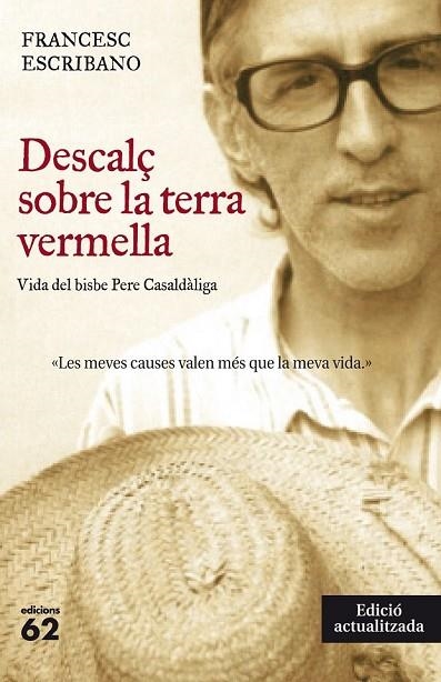 DESCALÇ SOBRE LA TERRA VERMELLA (NOVA EDICIÓ) | 9788429770995 | ESCRIBANO, FRANCESC | Llibreria L'Odissea - Libreria Online de Vilafranca del Penedès - Comprar libros