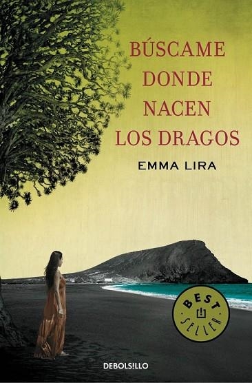 BÚSCAME DONDE NACEN LOS DRAGOS | 9788490327210 | LIRA, EMMA | Llibreria Online de Vilafranca del Penedès | Comprar llibres en català