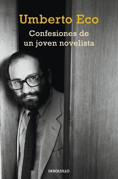 CONFESIONES DE UN JOVEN NOVELISTA | 9788490326800 | ECO, UMBERTO | Llibreria Online de Vilafranca del Penedès | Comprar llibres en català