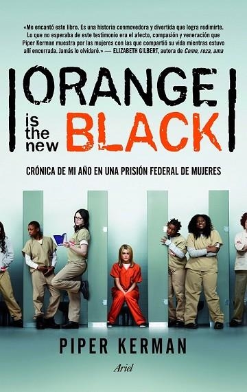 ORANGE IS THE NEW BLACK | 9788434414983 | KERMAN, PIPER | Llibreria Online de Vilafranca del Penedès | Comprar llibres en català