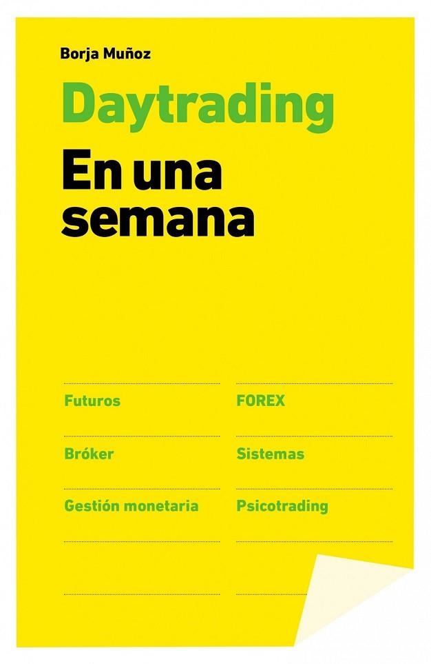 DAY TRADING EN UNA SEMANA | 9788498753455 | MUÑOZ, BORJA | Llibreria Online de Vilafranca del Penedès | Comprar llibres en català