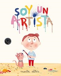 SOY UN ARTISTA | 9788494167607 | ALTÉS, MARTA | Llibreria Online de Vilafranca del Penedès | Comprar llibres en català