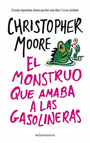 EL MONSTRUO QUE AMABA A LAS GASOLINERAS | 9788445001936 | MOORE, CHRISTOPHER | Llibreria Online de Vilafranca del Penedès | Comprar llibres en català