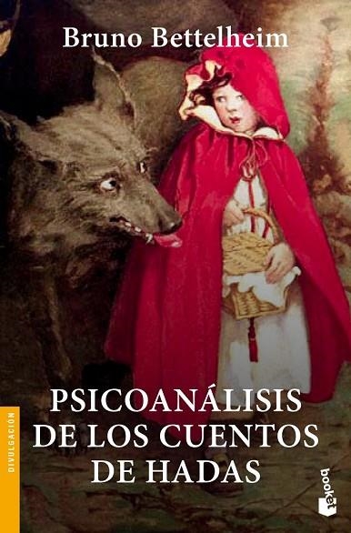 PSICOANÁLISIS DE LOS CUENTOS DE HADAS | 9788408007050 | BETTELHEIM, B | Llibreria Online de Vilafranca del Penedès | Comprar llibres en català