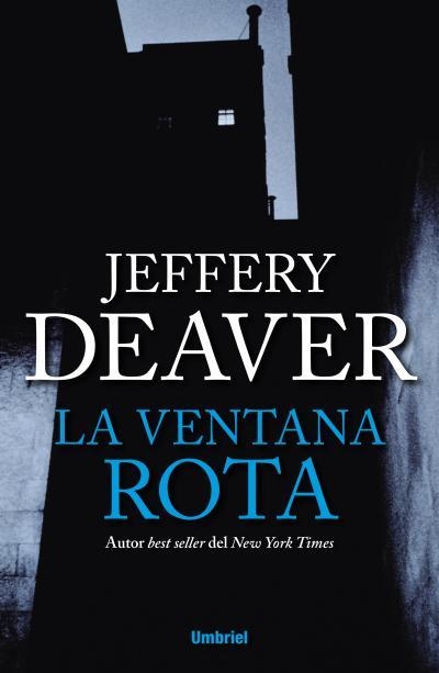 LA VENTANA ROTA | 9788492915408 | DEAVER, JEFFERY | Llibreria Online de Vilafranca del Penedès | Comprar llibres en català