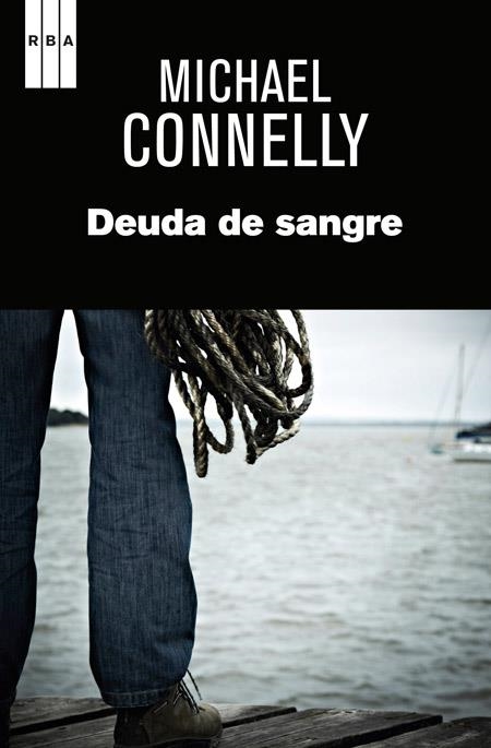 DEUDA DE SANGRE | 9788490561089 | CONNELLY , MICHAEL | Llibreria L'Odissea - Libreria Online de Vilafranca del Penedès - Comprar libros