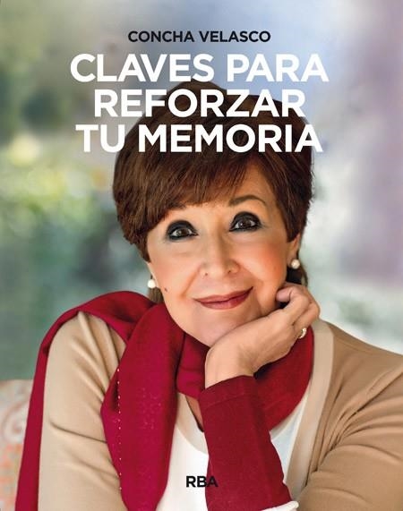 CLAVES PARA REFORZAR TU MEMORIA | 9788490561119 | VELASCO , CONCHA | Llibreria Online de Vilafranca del Penedès | Comprar llibres en català