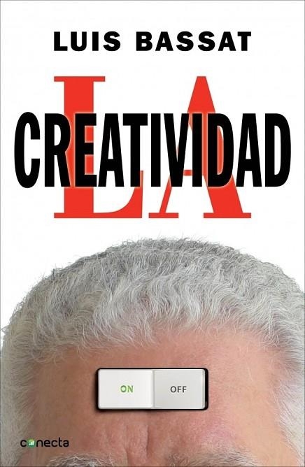 LA CREATIVIDAD | 9788415431107 | BASSAT,LUIS | Llibreria Online de Vilafranca del Penedès | Comprar llibres en català