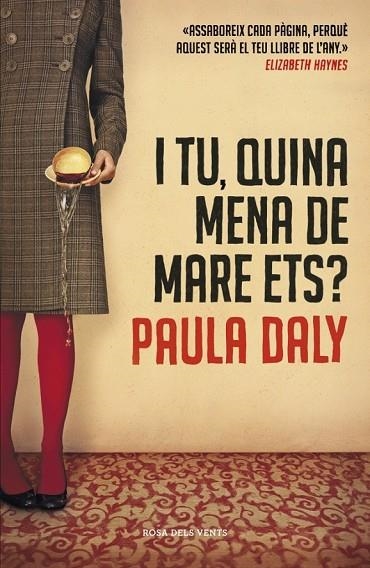 I TU, QUINA MENA DE MARE ETS? | 9788415961109 | DALY,PAULA | Llibreria Online de Vilafranca del Penedès | Comprar llibres en català