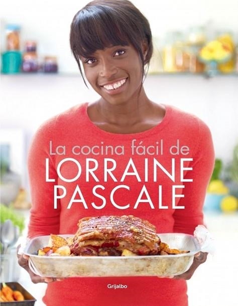 LA COCINA FÁCIL DE LORRAINE PASCALE | 9788415989028 | PASCALE,LORRAINE | Llibreria Online de Vilafranca del Penedès | Comprar llibres en català