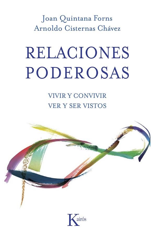 RELACIONES PODEROSAS | 9788499883403 | QUINTANA, JOAN/ CISTERNAS, ARNOLDO | Llibreria Online de Vilafranca del Penedès | Comprar llibres en català