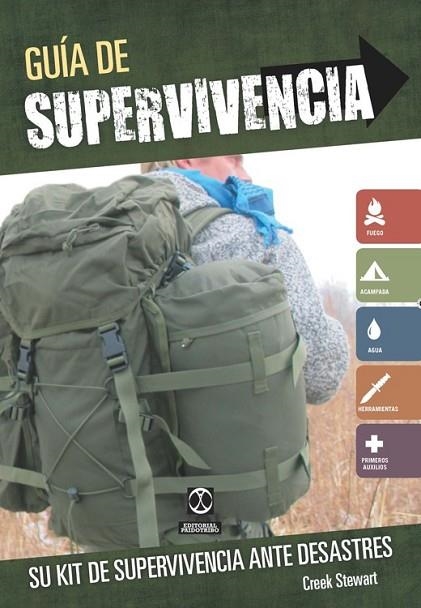 GUÍA DE SUPERVIVENCIA SU KIT DE SUPERVIVENCIA ANTE DESASTRES | 9788499104683 | STEWART, CREEK | Llibreria Online de Vilafranca del Penedès | Comprar llibres en català