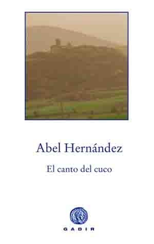 EL CANTO DEL CUCO | 9788494201820 | HERNÁNDEZ, ABEL | Llibreria Online de Vilafranca del Penedès | Comprar llibres en català