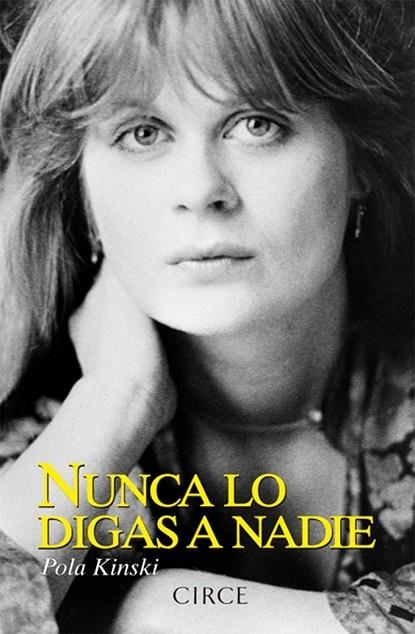 NUNCA LO DIGAS A NADIE | 9788477652991 | KINSKI, POLA | Llibreria Online de Vilafranca del Penedès | Comprar llibres en català