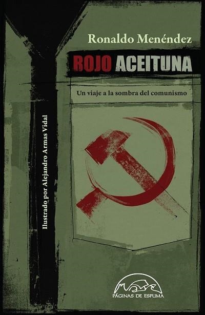 ROJO ACEITUNA | 9788483931561 | MENÉNDEZ, RONALDO | Llibreria L'Odissea - Libreria Online de Vilafranca del Penedès - Comprar libros