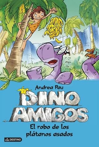 DINOAMIGOS 2 EL ROBO DE LOS PLÁTANOS ASADOS | 9788408124887 | PAU, ANDREA | Llibreria Online de Vilafranca del Penedès | Comprar llibres en català