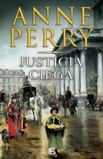 JUSTICIA CIEGA | 9788466654197 | PERRY, ANNE | Llibreria Online de Vilafranca del Penedès | Comprar llibres en català