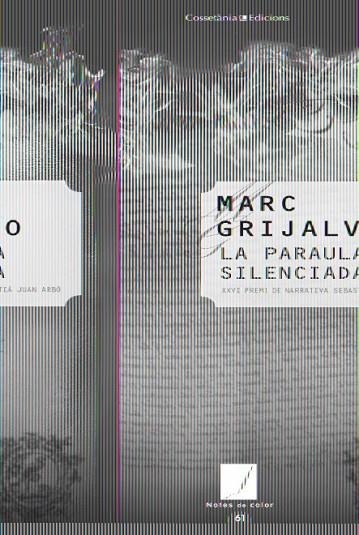 LA PARAULA SILENCIADA | 9788490341889 | GRIJALVO, MARC | Llibreria Online de Vilafranca del Penedès | Comprar llibres en català