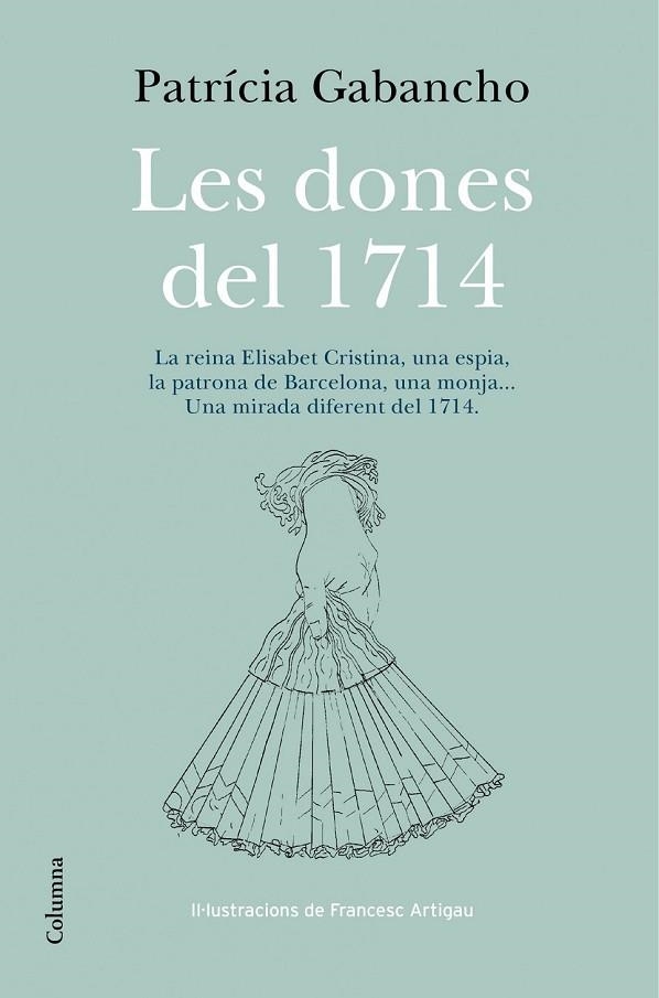 LES DONES DEL 1714 | 9788466418348 | GABANCHO, PATRICIA | Llibreria Online de Vilafranca del Penedès | Comprar llibres en català