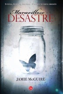 MARAVILLOSO DESASTRE  | 9788466327831 | MCGUIRE, JAMIE | Llibreria L'Odissea - Libreria Online de Vilafranca del Penedès - Comprar libros