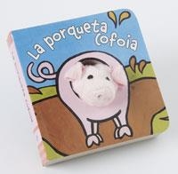 LA PORQUETA COFOIA | 9788483046234 | VAN DER PUT, KLAARTJE | Llibreria Online de Vilafranca del Penedès | Comprar llibres en català