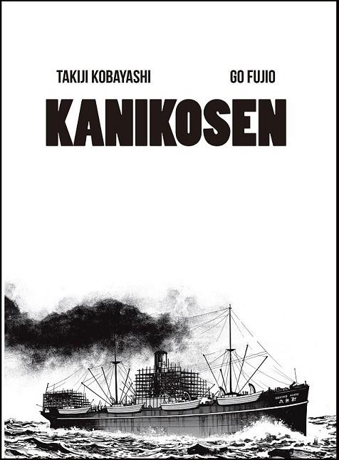 KANIKOSEN | 9788494108778 | KOBAYASHI, TAKIJI / FUJIO, GO | Llibreria Online de Vilafranca del Penedès | Comprar llibres en català